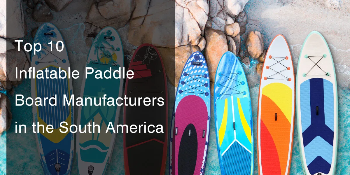Paddleboardfabriek in Zuid-Amerika