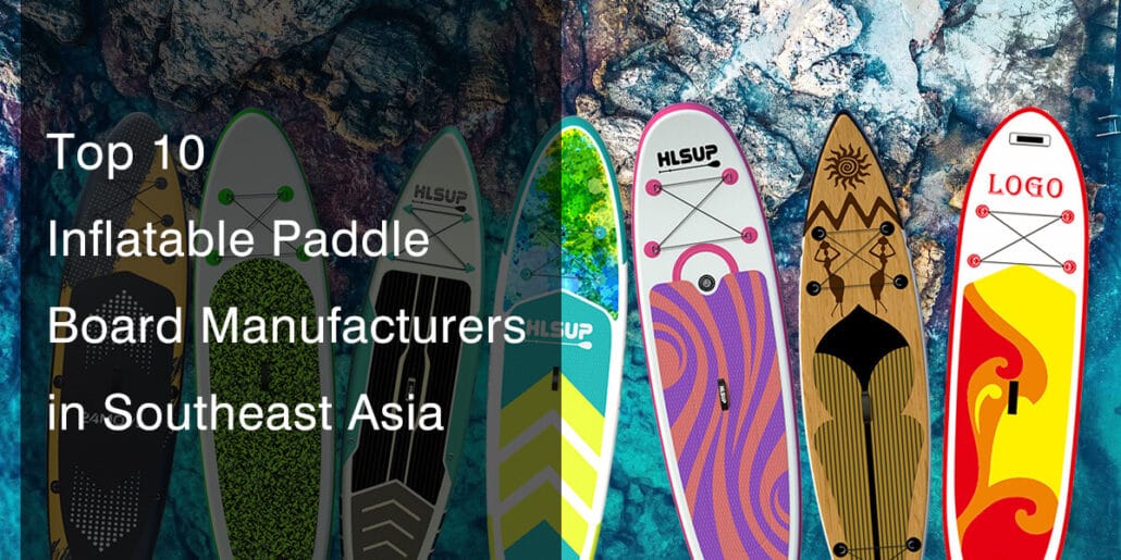 southeast asia paddle board manufacturer