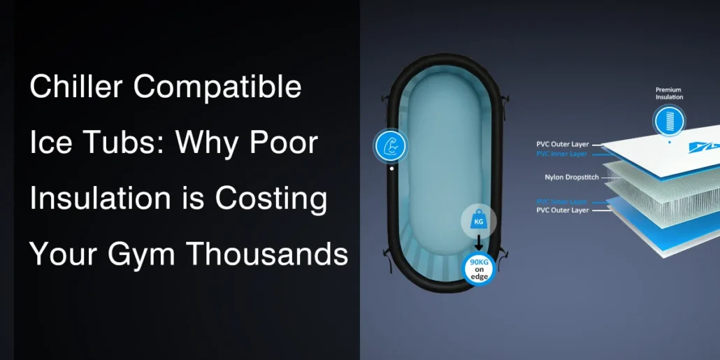 Diagram of chiller compatible ice tub with note on poor insulation costing gyms, showing structure layers and durability.