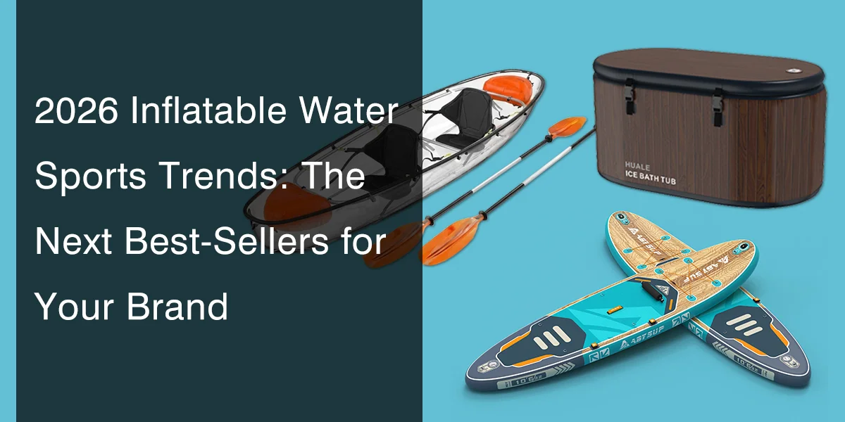 Three inflatable water sports products including a kayak, ice bath tub, and paddleboards on a blue background with text overlay about 2026 trends.