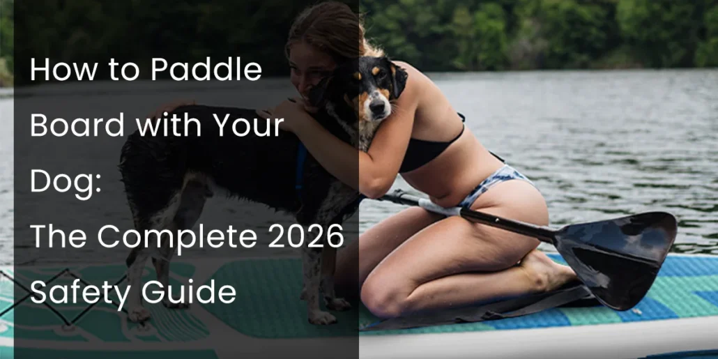 Person on paddleboard kneeling with a dog by a lake, showcasing paddleboarding tips and safety.