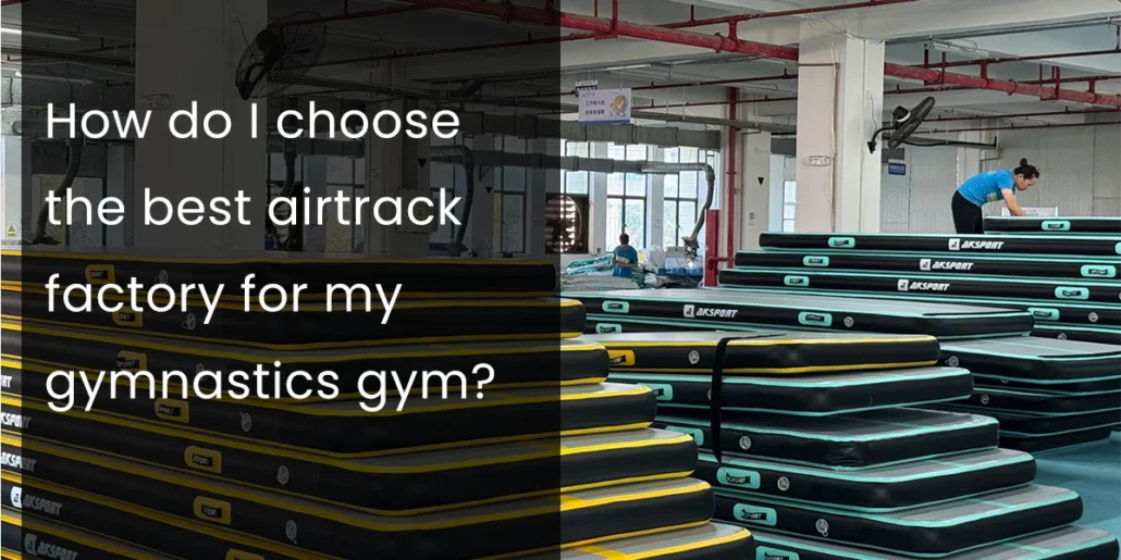 Stacked airtracks in a factory with workers, highlighting the question of selecting the best airtrack factory for a gymnastics gym.
