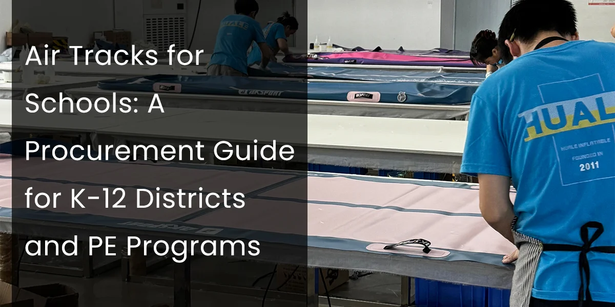 Workers in a factory assembling air tracks with text overlay about a procurement guide for school districts and PE programs.