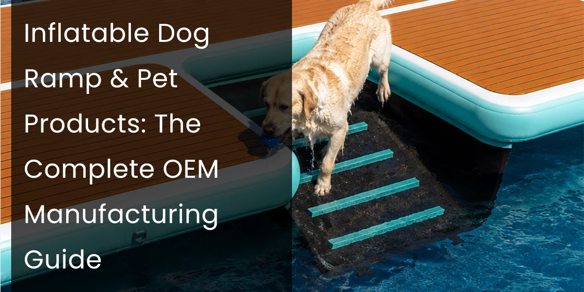 Golden Retriever walking on an inflatable dog ramp attached to a floating platform over water with text overlay about OEM manufacturing.