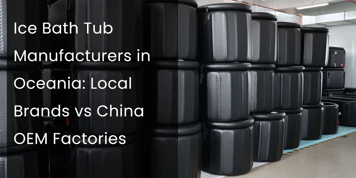 Stacked black ice bath tubs in a factory setting with text comparing local Oceania brands and China OEM factories.