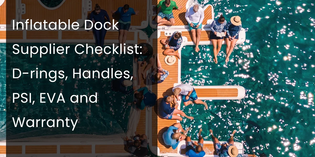 People relaxing and interacting on an inflatable dock over clear blue water with checklist text overlay discussing dock features.